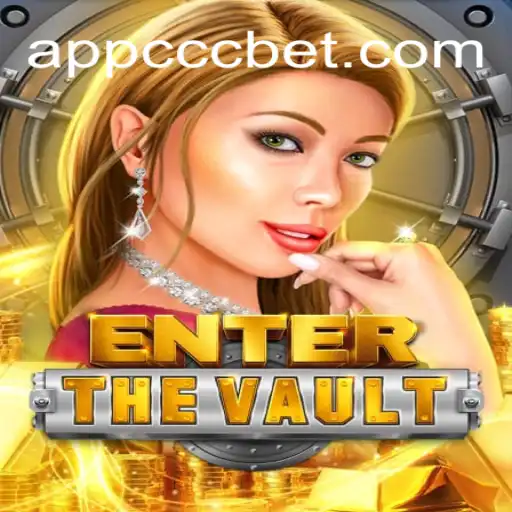 Exploring EntertheVault: A Premiere Slot Game on CCCBET.COM Platform